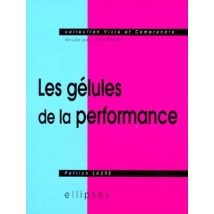 Gélules De La Performance (les)