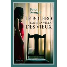 Le Boléro Dans La Villa Des Vieux