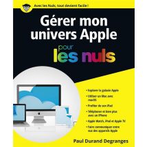 Gérer Mon Univers Apple Pour Les Nuls