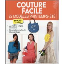 Couture Facile - 22 Modèles Printemps/été