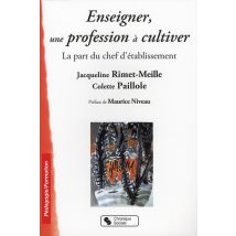 Enseigner, Une Profession À Cultiver - La Part Du Chef D'Établissement