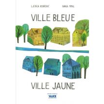 Ville Bleue Ville Jaune