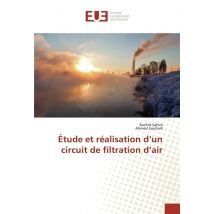 Etude Et Realisation D Un Circuit De Filtration D Air