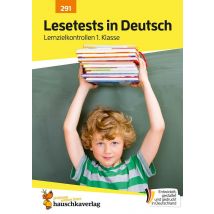 Lernzielkontrollen, Tests Und Proben Tome 291 : Übungsheft Mit Lesetests In Deutsch 1. Klasse - Echte
