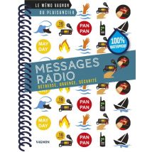 Messages Radio - Détresse, Urgence, Sécurité