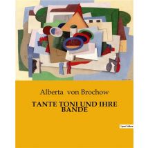 Tante Toni Und Ihre Bande