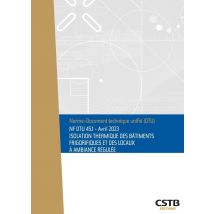 Nf Dtu 45.1 : Isolation Thermique Des Bâtiments Frigorifiques Et Des Locaux À Ambiance Régulée