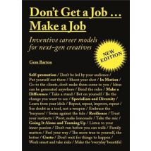 Don't Get A Job Make A Job