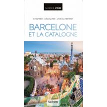 Guides Voir : Barcelone Et La Catalogne