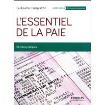 L'Essentiel De La Paie - 54 Fiches Pratiques