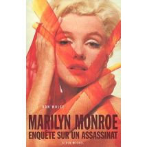 Marylin Monroe - Enquête Sur Un Assassinat