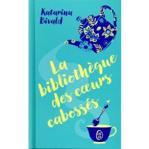 La Bibliothèque Des Coeurs Cabossés
