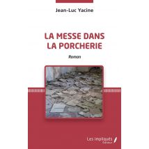 La Messe Dans La Porcherie