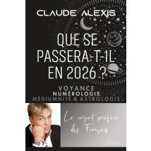 Que Se Passera-t-il En 2026 ? Voyance, Numérologie, Médiumnité & Astrologie