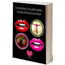 Les Chroniques D'Une Petite Culotte - Les Idées Farfelues De Ma Femme
