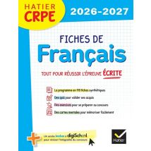 Crpe - Fiches De Français - Tout Pour Réussir L'Épreuve Écrite (édition 2026/2027)