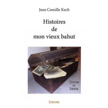 Histoires De Mon Vieux Bahut