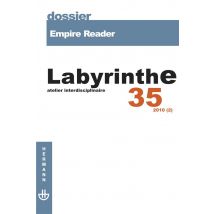 Revue Labyrinthe N.35 : Empire Reader