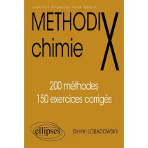 Chimie - 200 Méthodes Et 150 Exercices