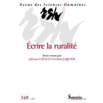 Revue Des Sciences Humaines N.349 : Écrire La Ruralité