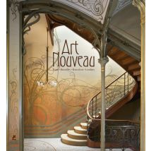 Art Nouveau : Paris, Bruxelles, Barcelone, Londres