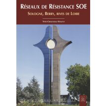 Réseaux De Résistance Soe - Sologne, Berry, Rives De Loire