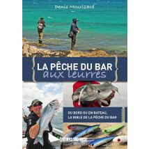 La Pêche Du Bar Aux Leurres