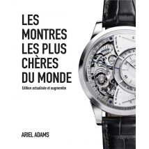 Les Montres Les Plus Chères Du Monde