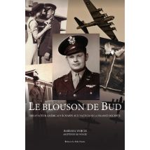 Le Blouson De Bud : Un Aviateur Américain Échappe Aux Nazis Dans La France Occupée