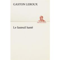 Le Fauteuil Hanté