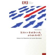 Si A<= B Et B<=a, A-t-on A=b ?