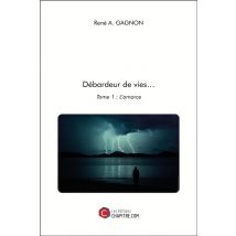 Débardeur De Vies Tome 2 - L'Amorce