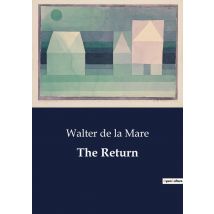 The Return : A Mysterious Transition And Its Consequences