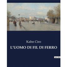 L'Uomo Di Fil Di Ferro