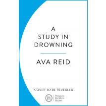 A Study In Drowning - The Sunday Times No. 1 Nyt Bestselling Dark Academia, Rivals To