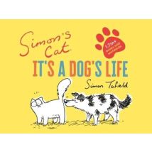 Simon''s Cat - It''s A Dog''s Life