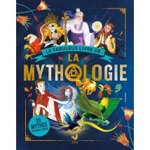 Le Fabuleux Livre De La Mythologie