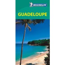 Le Guide Vert : Guadeloupe