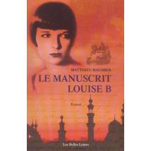 Manuscrit Louise B.(le)
