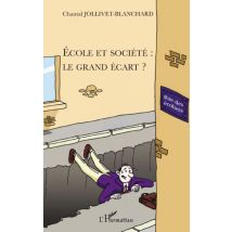 École Et Société - Le Grand Écart ?