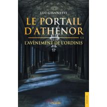 Le Portail D'Athénor T.2 : L'Avènement De L'Ordinis