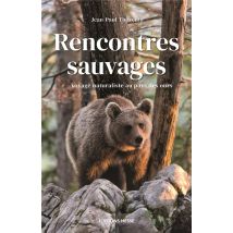 Rencontres Sauvages : Voyage Naturaliste Au Pays De L'Ours