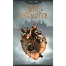 Le Secret De L'Inventeur Tome 1 : Rébellion