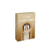 Le Tarot De L'Éternel Féminin : Chemins De L'Âme