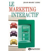 Le Marketing Interactif : La Nouvelle Approche Stratégique Du Consommateur