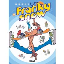 Franky Snow Tome 10 : Fondu De Snow