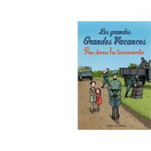 Les Grandes Grandes Vacances Tome 2 : Pris Dans La Tourmente