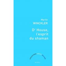 Dr House, L'Esprit Du Shaman