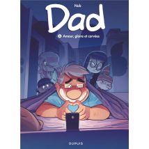 Dad Tome 5 : Amour, Gloire Et Corvées
