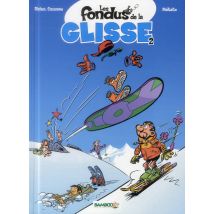 Les Fondus De La Glisse Tome 2
